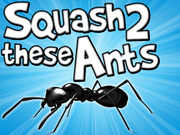 Squash these Ants 2 Game Online